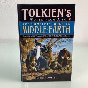 Robert Foster The Complete guide to Middle Earth Hard cover book EUC